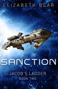 Elizabeth Bear - Sanction