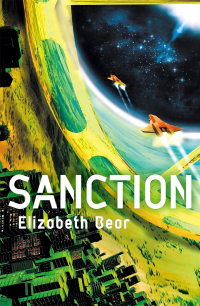 Elizabeth Bear - Sanction
