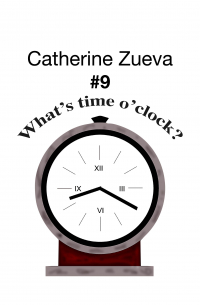 What's time o'clock? #9