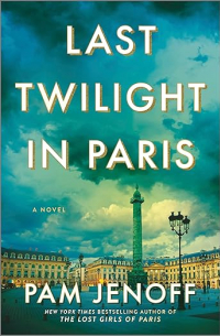 Пэм Дженофф - Last Twilight in Paris