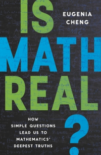 Is Maths Real? How Simple Questions Lead Us to Mathematics’ Deepest Truths