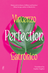 Винченцо Латронико - Perfection