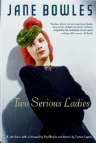 Джейн Боулз - Two Serious Ladies