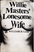 William H. Gass - Willie Masters&#039; Lonesome Wife