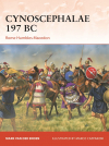 Mark van der Enden - Cynoscephalae 197 BC. Rome Humbles Macedon