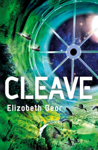 Elizabeth Bear - Cleave