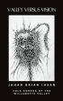 Jahan Brian Ihsan - Valley Versus Vision: Folk Horror of the Willamette Valley