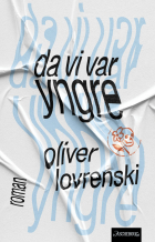 Oliver Lovrenski - Da vi var yngre