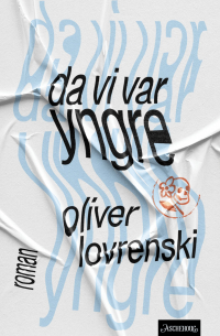 Oliver Lovrenski - Da vi var yngre