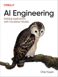Chip Huyen - AI Engineering