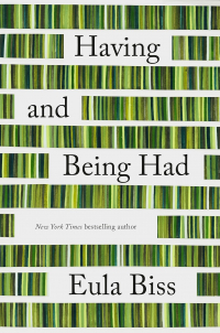 Эула Бисс - Having and Being Had