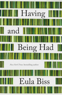 Эула Бисс - Having and Being Had