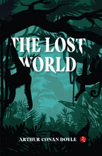 Артур Конан Дойл - The Lost World