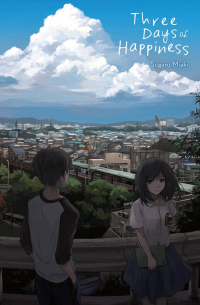 Three Days of Happiness