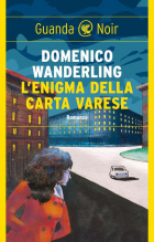 Domenico Wanderlingh - L&#039;enigma della carta Varese