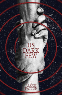 Us Dark Few