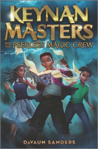 DaVaun Sanders - Keynan Masters and the Peerless Magic Crew