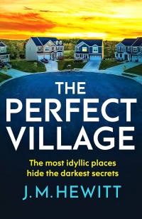 J.M. Hewitt - The Perfect Village