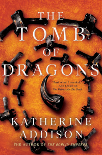 Кэтрин Эддисон - The Tomb of Dragons