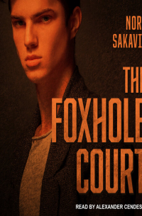 Нора Сакавич - The Foxhole Court