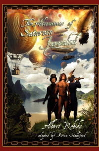 Albert Robida - The Adventures of Saturnin Farandoul
