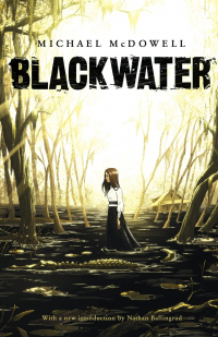Майкл Макдауэлл - Blackwater