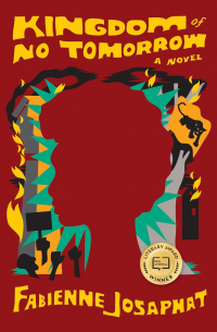 Fabienne Josaphat - Kingdom of No Tomorrow