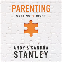  - Parenting: Getting It Right