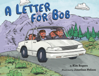 Kim Rogers - A Letter for Bob