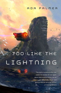 Ada Palmer - Too Like the Lightning