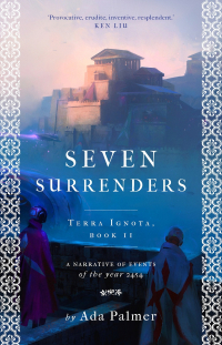 Ada Palmer - Seven Surrenders