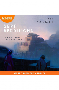 Ada Palmer - Sept Redditions