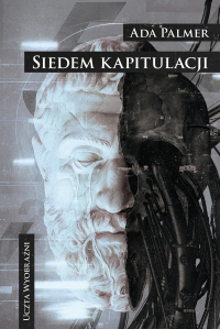Ada Palmer - Siedem kapitulacji