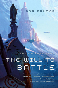 Ada Palmer - The Will to Battle