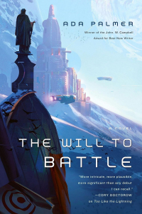 Ada Palmer - The Will to Battle
