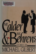 Майкл Гилберт - Mr. Calder and Mr. Behrens