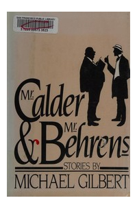 Mr. Calder and Mr. Behrens