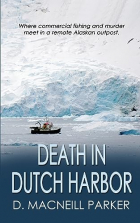 D. Macneill Parker - Death in Dutch Harbor