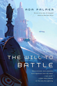 Ada Palmer - The Will to Battle