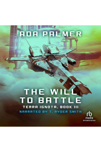 Ada Palmer - The Will to Battle