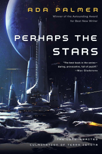 Ada Palmer - Perhaps the Stars