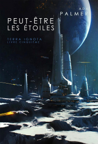 Ada Palmer - Peut-être les étoiles