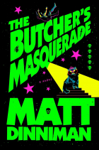 Мэтт Динниман - The Butcher's Masquerade