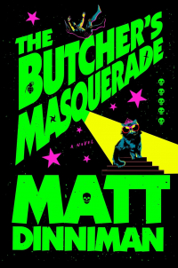 Мэтт Динниман - The Butcher's Masquerade