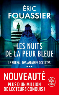 Éric Fouassier - Le Bureau des affaires occultes: Les Nuits de la peur bleue
