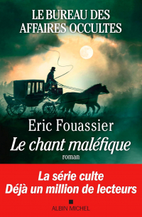 Le Bureau des affaires occultes: Le Chant maléfique