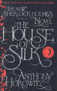 Энтони Горовиц - The House of Silk