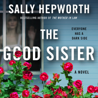 Sally Hepworth - The Good Sister