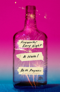 Beth Raymer - Fireworks Every Night
