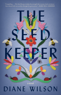 Diane Wilson - The Seed Keeper
